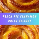Peach Pie Cinnamon Rolls Recipe