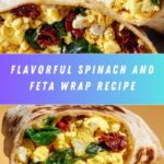 Spinach and Feta Wrap Recipe