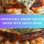 Ultimate Shrimp Grilled Cheese with Garlic Bread Recipe