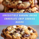Banana Bread Chocolate Chip Cookies Recipe