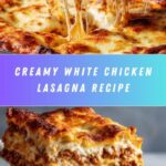 White Chicken Lasagna Recipe