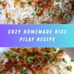 Homemade Rice Pilaf – A Cozy, Flavorful Side Dish Recipe