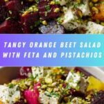 Orange Beet Salad with Feta and Pistachios Recipe