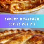 Mushroom and Lentil Pot Pie Recipe
