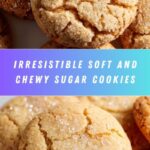 Soft and Chewy Sugar Cookies Recipe