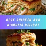 Chicken and Biscuits Recipe