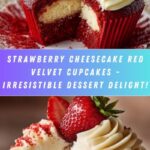 Strawberry Cheesecake Red Velvet Cupcakes Recipe