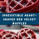 Heart-Shaped Red Velvet Waffles Recipe