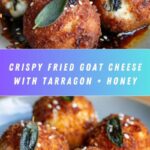 Fried Goat Cheese with Tarragon + Honey Recipe