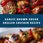 Grilled Chicken with Garlic Brown Sugar Sauce Recipe