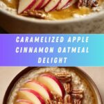 Cinnamon Apple Oatmeal with Caramelized Apples and Walnuts Recipe