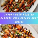 Oven Roasted Carrots with Goat Cheese Recipe