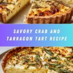 Crab and Tarragon Tart Recipe