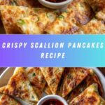 Scallion Pancakes Recipe