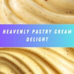 Pastry Cream Recipe